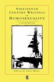 Nineteenth-Century Writings on Homosexuality (eBook, ePUB)
