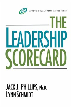 The Leadership Scorecard (eBook, ePUB) - Phillips, Jack J.; Schmidt, Lynn