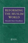 Reforming The Muslim World (eBook, PDF) Reforming The Muslim World (eBook, PDF)