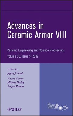 Advances in Ceramic Armor VIII, Volume 33, Issue 5 (eBook, PDF)