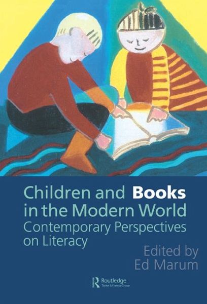 Children And Books In The Modern World (eBook, ePUB) Children And Books In The Modern World (eBook, ePUB)
