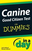 Canine Good Citizen Test In A Day For Dummies (eBook, ePUB)