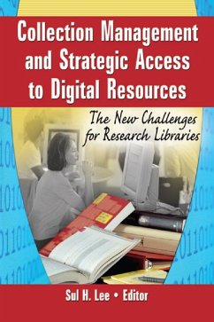 Collection Management and Strategic Access to Digital Resources (eBook, ePUB) - Lee, Sul H