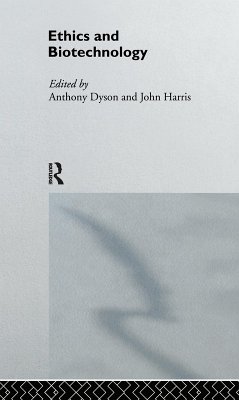 Ethics & Biotechnology (eBook, PDF) - Dyson, Anthony; Harris, John