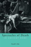 Spectacles of Death in Ancient Rome (eBook, ePUB)