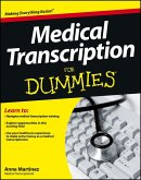 Medical Transcription For Dummies (eBook, PDF)