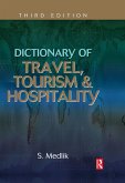 Dictionary of Travel, Tourism and Hospitality (eBook, ePUB)