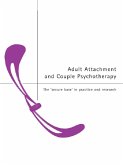 Adult Attachment and Couple Psychotherapy (eBook, ePUB)