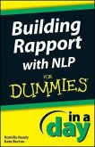 Building Rapport with NLP In A Day For Dummies (eBook, ePUB)