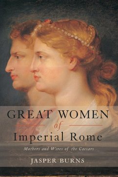 Cover Great Women of Imperial Rome (eBook, ePUB)