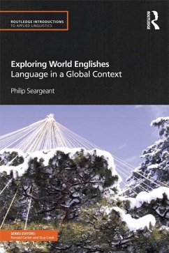 Exploring World Englishes (eBook, PDF) - Seargeant, Philip