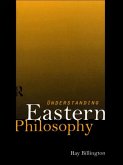 Understanding Eastern Philosophy (eBook, ePUB)