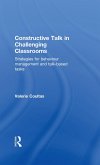 Constructive Talk in Challenging Classrooms (eBook, ePUB)