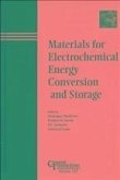 Materials for Electrochemical Energy Conversion and Storage (eBook, PDF)