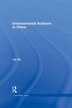 Environmental Activism in China (eBook, PDF) - Xie, Lei