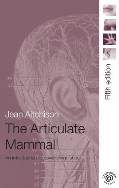 The Articulate Mammal (eBook, ePUB) - Aitchison, Jean; Aitchison, Jean
