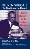 Reuven Shiloah - the Man Behind the Mossad (eBook, PDF) Reuven Shiloah - the Man Behind the Mossad (eBook, PDF)