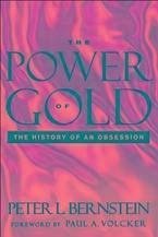 The Power of Gold (eBook, PDF) - Bernstein, Peter L.