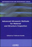 Advanced Ultrasonic Methods for Material and Structure Inspection (eBook, ePUB)