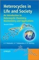 Heterocycles in Life and Society (eBook, PDF) - Pozharskii, Alexander F.; Soldatenkov, Anatoly T.; Katritzky, Alan R.