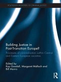 Building Justice in Post-Transition Europe? (eBook, ePUB)
