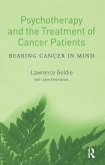 Psychotherapy and the Treatment of Cancer Patients (eBook, ePUB)