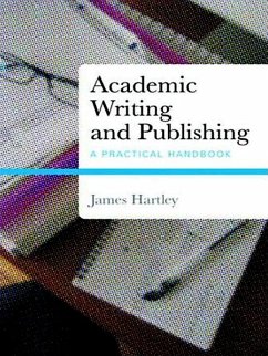 Academic Writing and Publishing (eBook, ePUB) - Hartley, James