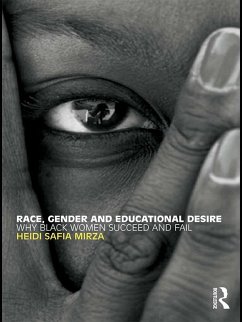 Race, Gender and Educational Desire (eBook, ePUB) - Mirza, Heidi Safia