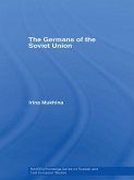 The Germans of the Soviet Union (eBook, ePUB)
