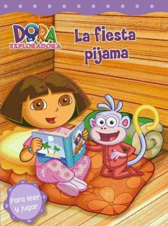 La fiesta de pijamas (Dora la Exploradora)