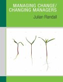 Managing Change / Changing Managers (eBook, ePUB)