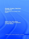 Supply Chains, Markets and Power (eBook, ePUB) Supply Chains, Markets and Power (eBook, ePUB)