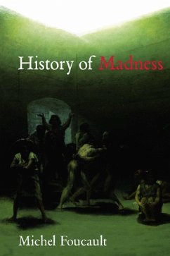 History of Madness (eBook, PDF) - Foucault, Michel