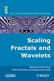 Scaling, Fractals and Wavelets (eBook, ePUB)