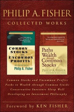 Philip A. Fisher Collected Works, Foreword by Ken Fisher (eBook, PDF) - Fisher, Philip A.