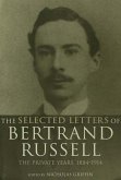 The Selected Letters of Bertrand Russell, Volume 1 (eBook, ePUB)