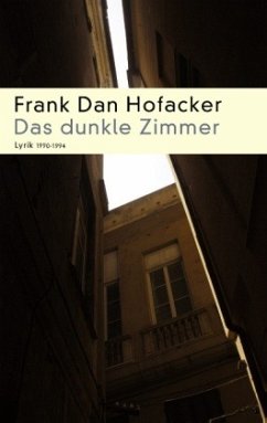 Das dunkle Zimmer - Hofacker, Frank Dan