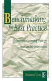 Benchmarking for Best Practice (eBook, ePUB)
