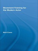 Movement Training for the Modern Actor (eBook, ePUB)