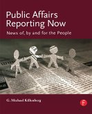 Public Affairs Reporting Now (eBook, ePUB)