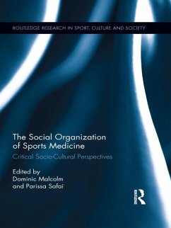 The Social Organization of Sports Medicine (eBook, ePUB)