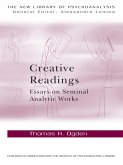 Creative Readings: Essays on Seminal Analytic Works (eBook, PDF)