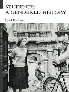 Students: A Gendered History (eBook, ePUB) - Dyhouse, Carol