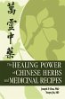 The Healing Power of Chinese Herbs and... - Bild 1