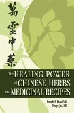 The Healing Power of Chinese Herbs and Medicinal Recipes (eBook, ePUB)