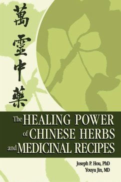 Cover The Healing Power of Chinese Herbs and Medicinal Recipes (eBook, ePUB)