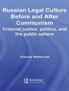 Russian Legal Culture Before and After Communism (eBook, ePUB) - Nethercott, Frances