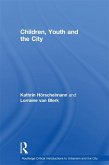 Children, Youth and the City (eBook, PDF)