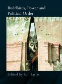 Buddhism, Power and Political Order (eBook, ePUB)