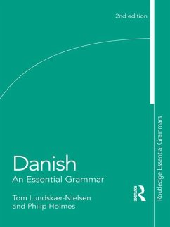 Danish: An Essential Grammar (eBook, PDF) - Lundskaer-Nielsen, Tom; Holmes, Philip